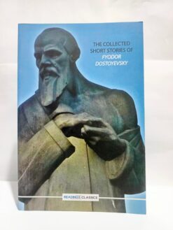 The collected Short Stories  of Fyodor Dostoyevsky